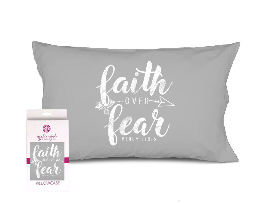 PC-Faith Over Fear Pillowcase